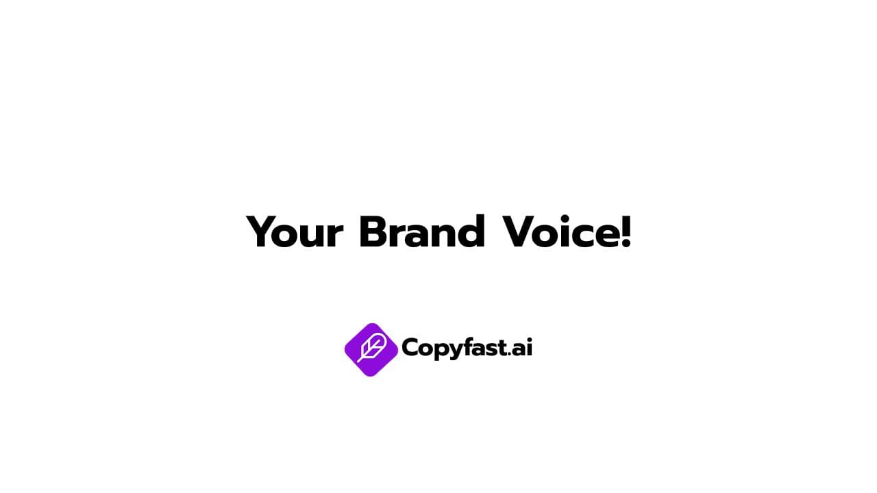 How to Build a Brand Voice with Copyfast.AI